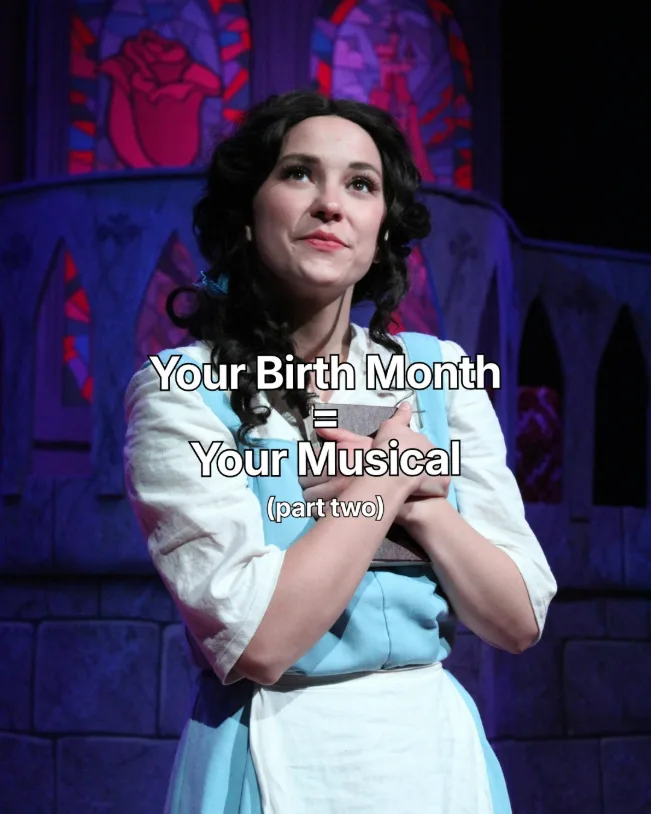 Instagram post made for The Palace Theatre: your birth month, your musical